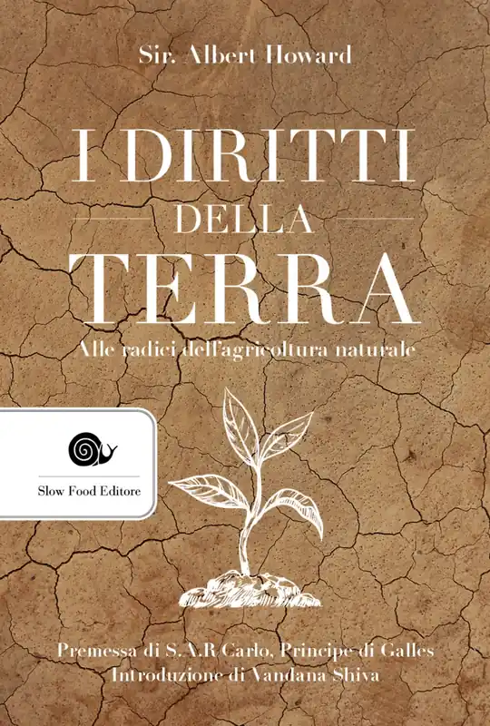 Miglior Prezzo I diritti della terra Alle radici dell‘agricoltura naturale