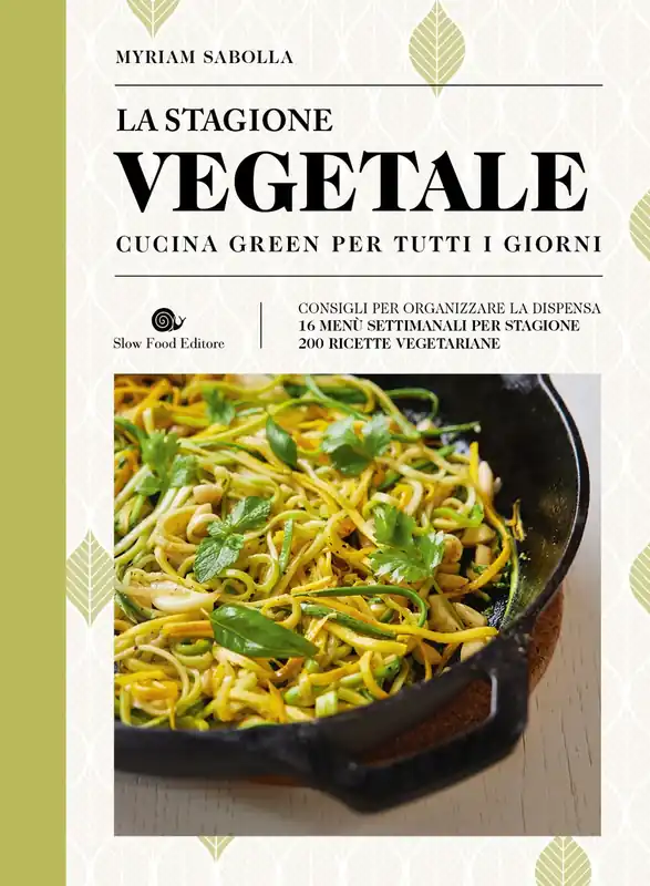 Saldi La stagione vegetale Cucina green per tutti i giorni