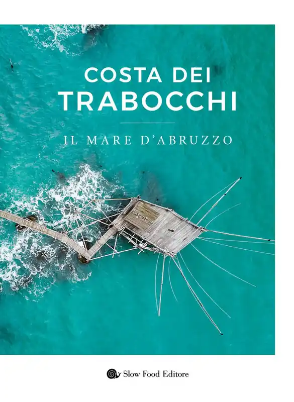 Costa dei Trabocchi Il mare d‘Abruzzo Ultimissimo Modello