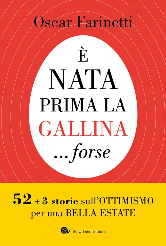 Super Prezzo È nata prima la gallina....forse 52+3 storie sull‘ottimismo per una bella estate.