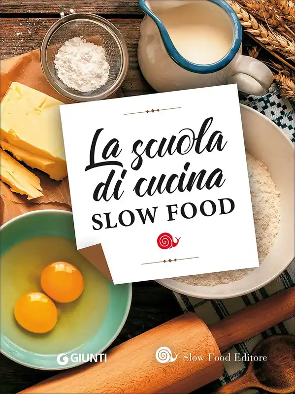 Spedito Oggi La Scuola di cucina Slow Food