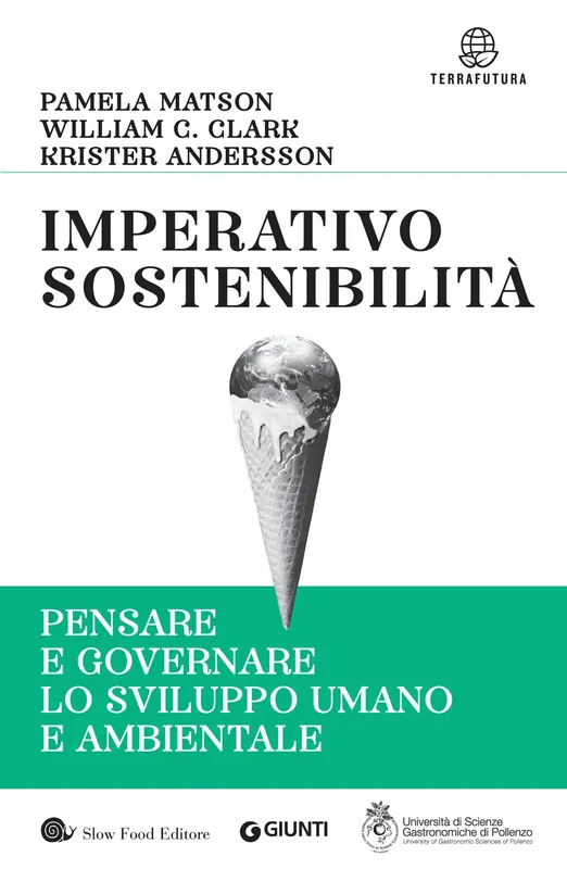 Offerta Limitata Imperativo sostenibilità Pensare e governare lo sviluppo umano e ambientale