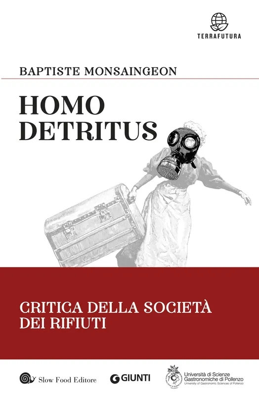 Offerta Lampo Homo Detritus Critica della società dei rifiuti