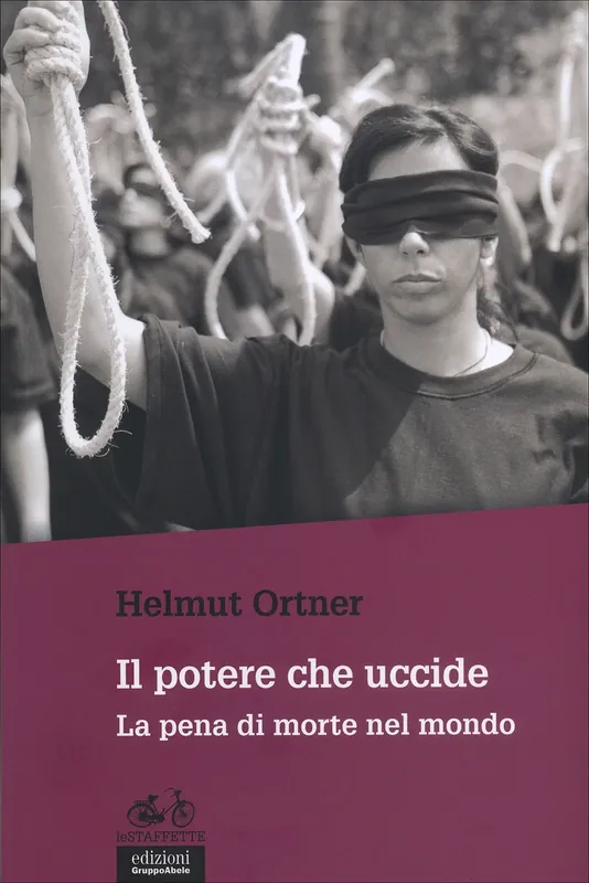 Prezzo Scontato Il potere che uccide La pena di morte nel mondo