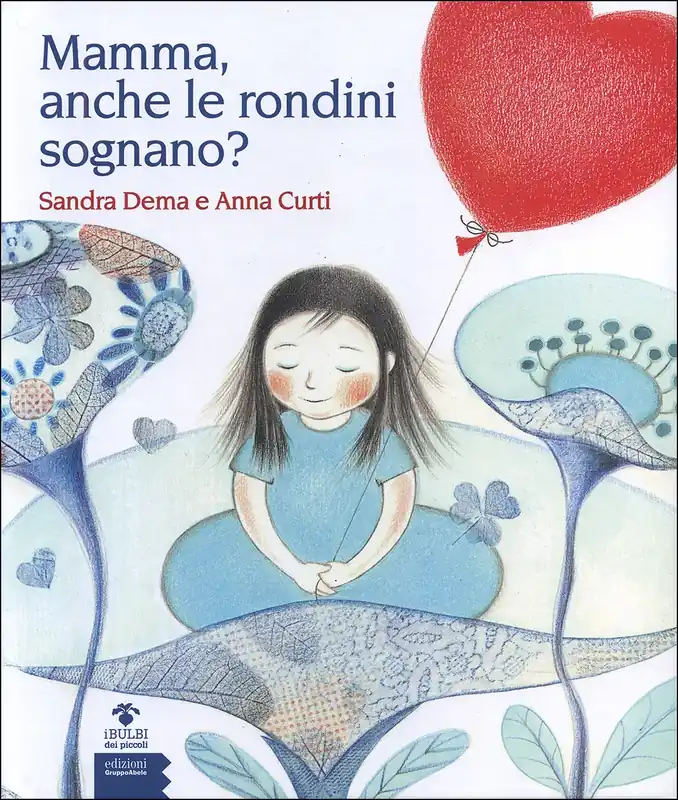 Mamma, anche le rondini sognano? Offerta