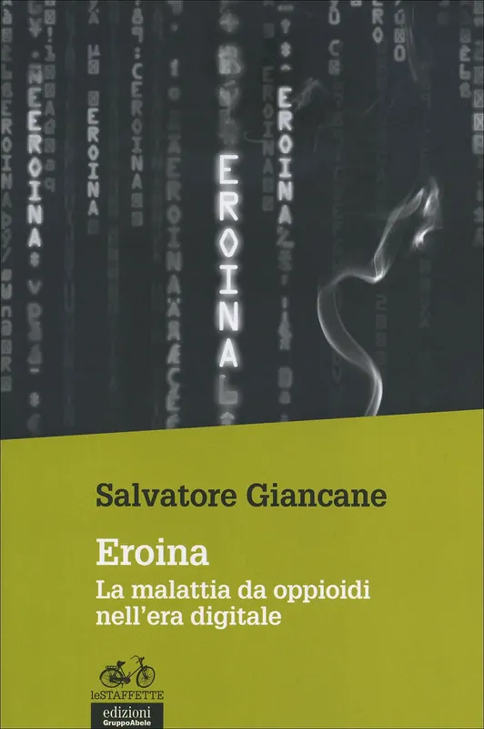Soddisfatti O Rimborsati Eroina La malattia da oppioidi nell‘era digitale