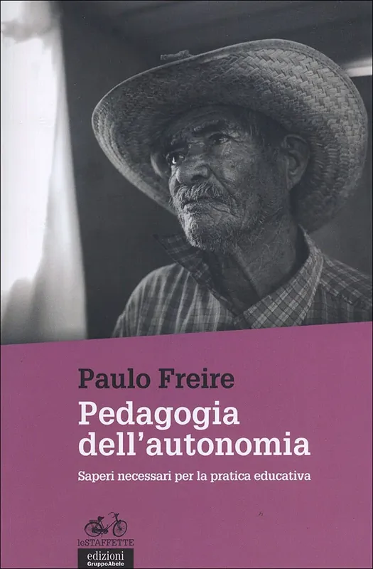 A Buon Prezzo Pedagogia dell‘autonomia Saperi necessari per la pratica educativa