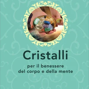 Cristalli Per il benessere del corpo e della mente Soddisfatti O Rimborsati