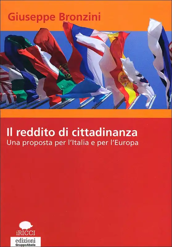 Il reddito di cittadinanza Una proposta per l‘Italia e per l‘Europa Solo Oggi
