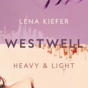 Westwell. Heavy & Light Solo Oggi