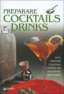 Ultime Pezzi Preparare cocktails e drinks Tutti i migliori cocktails e drinks per soddisfare ogni gusto