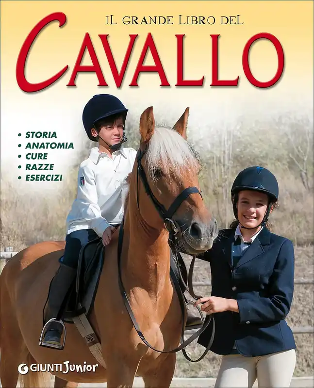 Il grande libro del Cavallo Storia, anatomia, cure, razze, esercizi Promozione Esclusiva