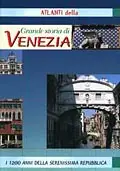 Grande storia di Venezia I 1200 anni della Serenissima Repubblica Soddisfatti O Rimborsati