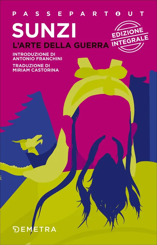 Nuova Collezione L‘arte della guerra Edizione integrale