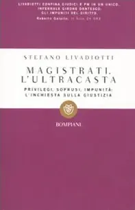 Offerta Magistrati. L‘ultracasta