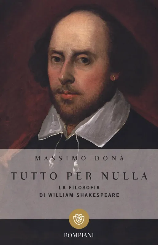 Tutto per nulla. La filosofia di William Shakespeare Miglior Prezzo