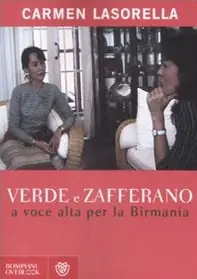 Scelto Dai Clienti Verde e zafferano. A voce alta per la Birmania