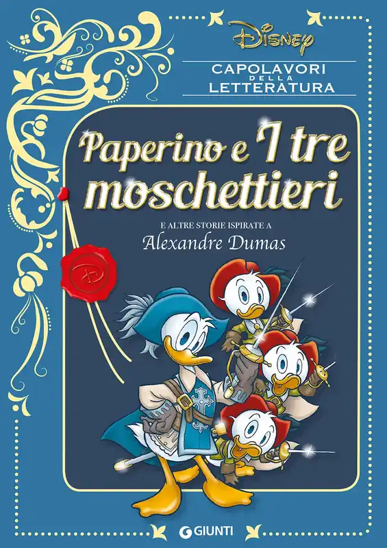Paperino e I tre moschettieri E altre storie ispirate a Alexandre Dumas Pagamento Sicuro