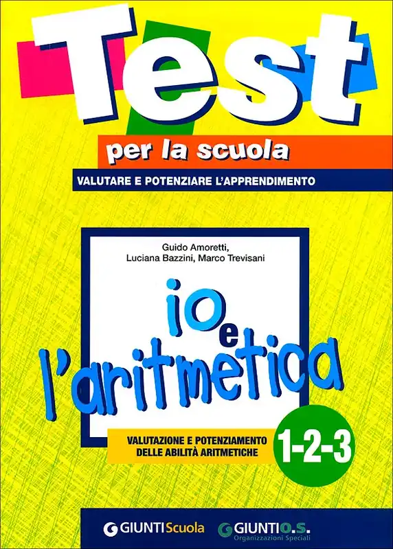 Popolare Io e l‘aritmetica 1-2-3 valutazione e potenziamento delle abilità aritmetiche