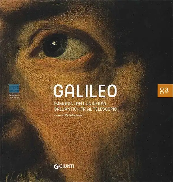 Galileo Immagini dell‘universo dall‘antichità al telescopio Vendita Finale