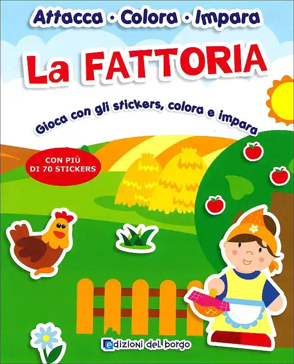 Pagamento Sicuro La Fattoria Gioca con gli stickers, colora e impara - Con più di 70 stickers