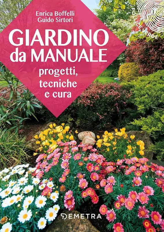 Giardino da manuale Progetti, tecniche e cura Prezzo Scontato