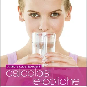 Acquista Ora Calcolosi e coliche soluzioni secondo natura