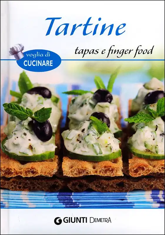Nuova Collezione Tartine, tapas e finger food