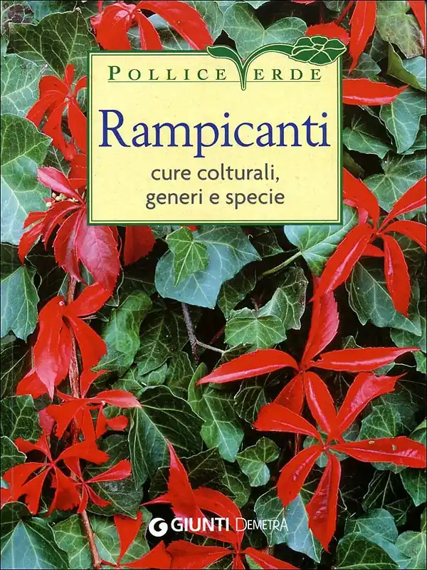 Offerta Lampo Rampicanti Cure colturali, generi e specie
