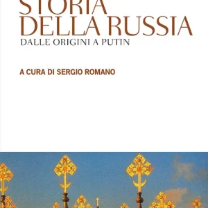 Storia della Russia Dalle origini a Putin Soddisfatti O Rimborsati