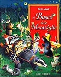 Il bosco delle meraviglie Esclusivo