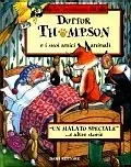 Prezzo Ridotto Un malato speciale e altre storie - Le avventure del Dottor Thompson e i suoi amici animali
