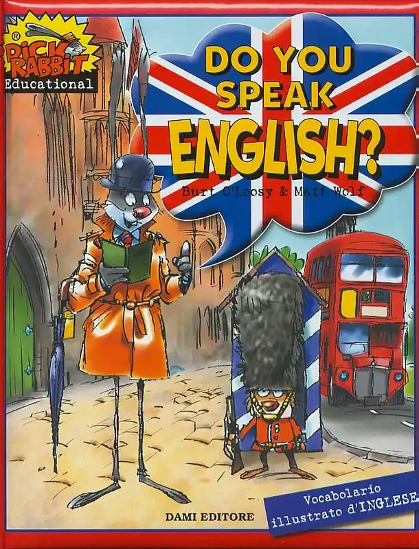 Bestseller Do you speak English? Vocabolario illustrato d‘inglese Dick Rabbit Educational