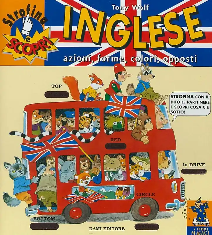 Nuovo Arrivo Inglese - azioni, forme, colori, opposti I libri magici