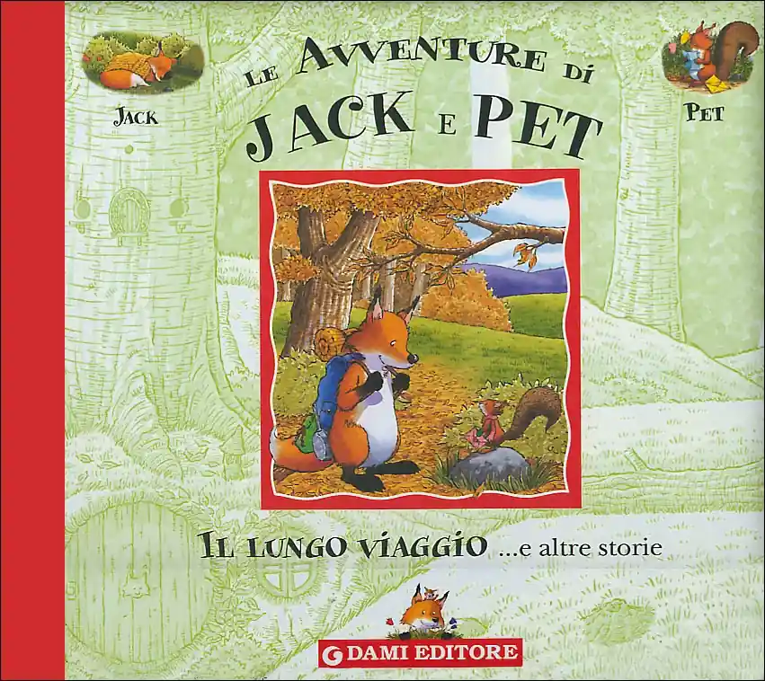 Direttamente Dal Produttore Le Avventure di Jack e Pet. Il lungo viaggio ... e altre storie