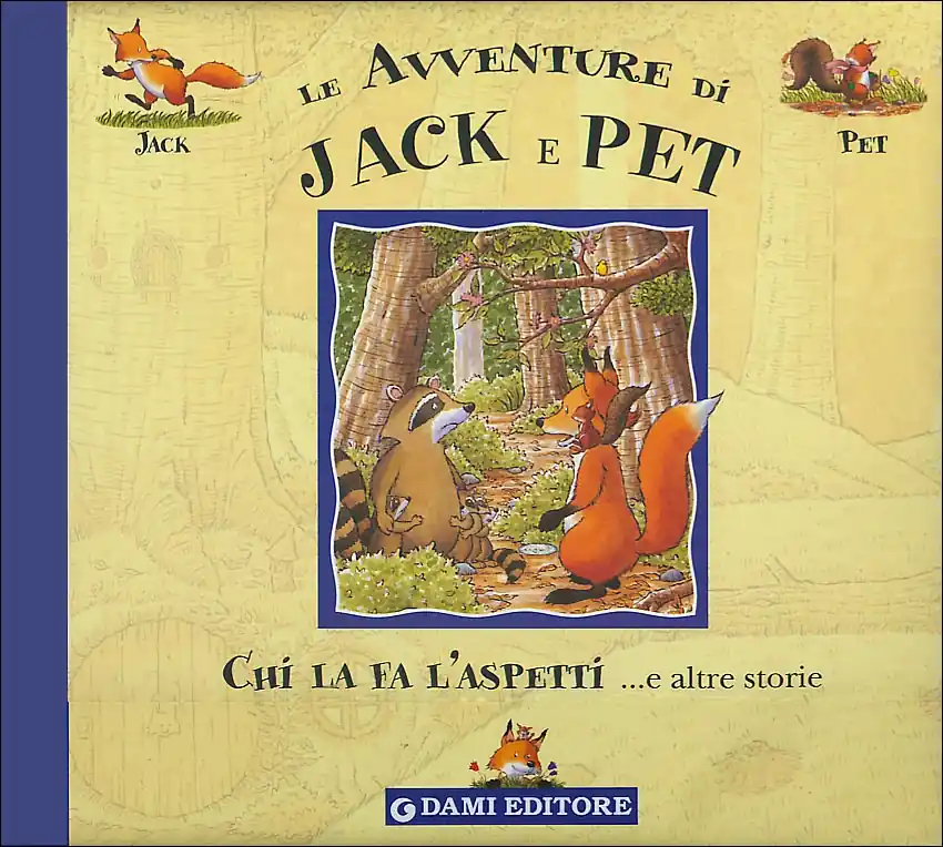 Offerta Del Giorno Le Avventure di Jack e Pet. Chi la fa l‘aspetti... e altre storie