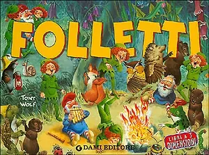 Compra Adesso Folletti (Tridimensionale) Illustrazioni di Tony Wolf