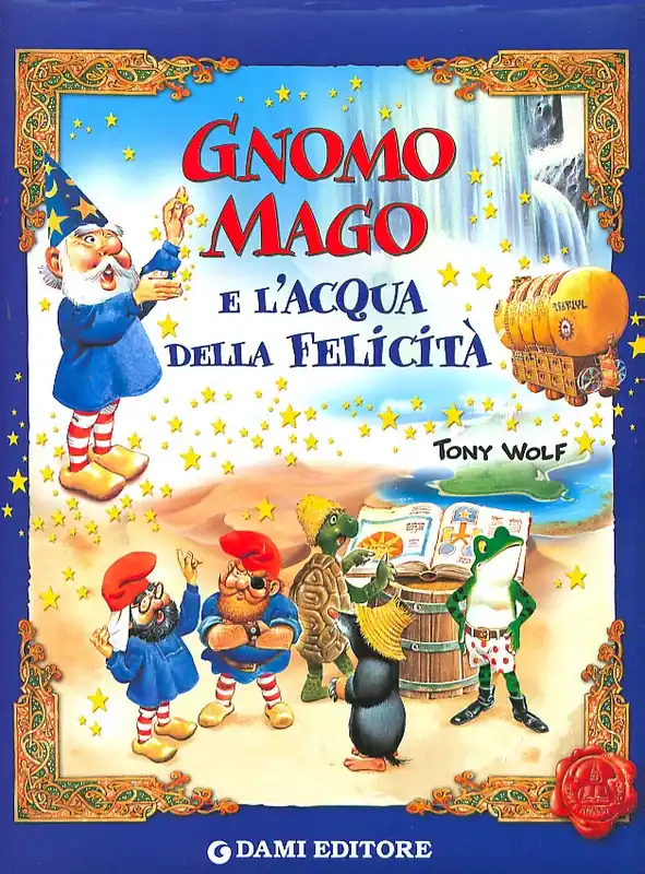 Prezzo Ridotto Gnomo Mago e l‘acqua della felicità
