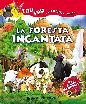 Economico La foresta incantata Con pagine profumate!