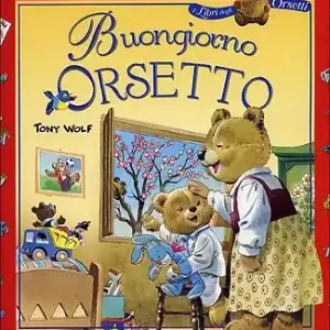 Buongiorno Orsetto I Libri degli Orsetti Ultima Occasione