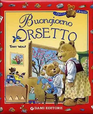 Buongiorno Orsetto I Libri degli Orsetti Ultima Occasione