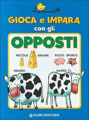 Prezzo Scontato Gioca e Impara con gli Opposti