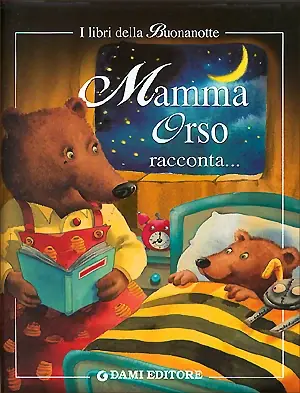Professionale Mamma Orso racconta...