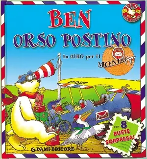 Prezzo Conveniente Ben Orso Postino in giro per il mondo con 8 buste sorpresa! - Illustrazioni di Marco Campanella