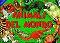 Animali del mondo (Tridimensionale) Offerta