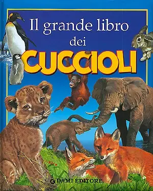 Il grande libro dei cuccioli Sconto