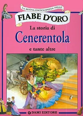 La storia di Cenerentola e tante altre Promozione Esclusiva