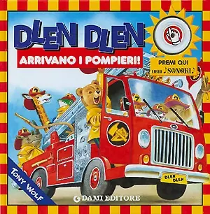 A Buon Prezzo Dlen Dlen Arrivano i pompieri!