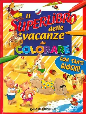 Più Venduto Il Superlibro delle Vacanze da Colorare Con tanti giochi!