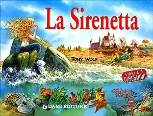 Promozione Esclusiva La Sirenetta (Tridimensionale) Illustrazioni di Tony Wolf